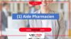 (1) Aide Pharmacien