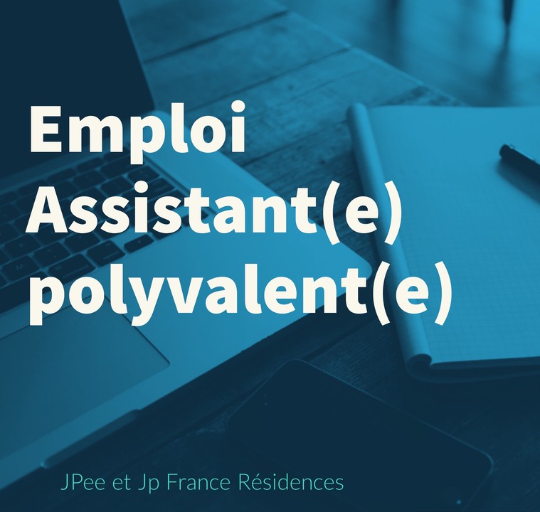 Offre d’emploi : Assistant(e) Polyvalent(e)